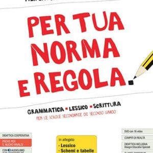 PER TUA NORMA E REGOLA + DVD + LESSICO - SCHEMI E TABELLE