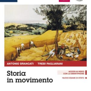 STORIA IN MOVIMENTO LIBRO MISTO CON LIBRO DIGITALE + COVID19