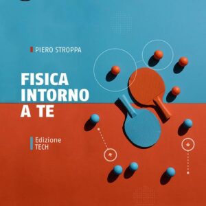 FISICA INTORNO A TE