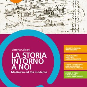 STORIA INTORNO A NOI (LA) - VOLUME 3