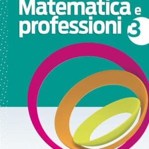 MATEMATICA PER PROFESSIONI - VOL. 3ANNO