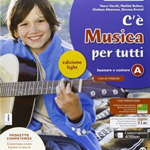 C'E' MUSICA PER TUTTI EDIZIONE LIGHT